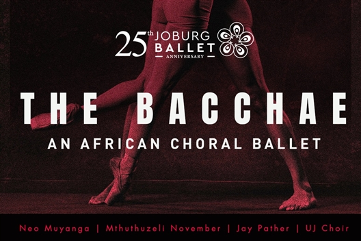 THE BACCHAE: AN AFRICAN CHORAL BALLET